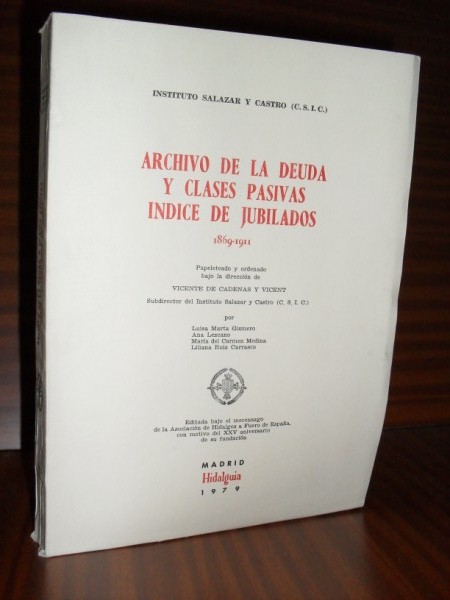 ARCHIVO DE LA DEUDA Y CLASES PASIVAS. NDICE DE JUBILADOS. 1869-1911